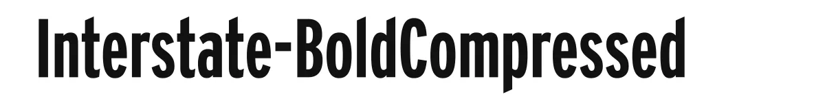 Interstate-BoldCompressed original font preview