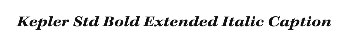 Kepler Std Bold Extended Italic Caption original font preview