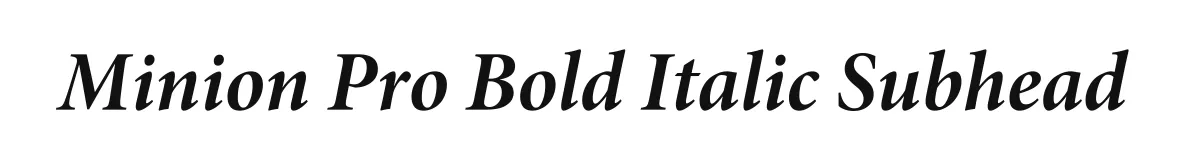 Minion Pro Bold Italic Subhead original font preview