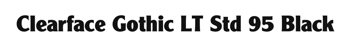 Clearface Gothic LT Std 95 Black original font preview