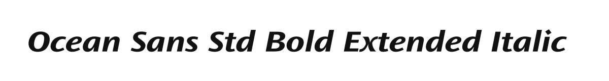 Ocean Sans Std Bold Extended Italic original font preview