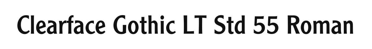 Clearface Gothic LT Std 55 Roman original font preview