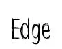 Edge