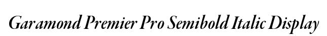 Garamond Premier Pro Semibold Italic Display