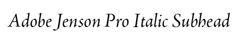 Adobe Jenson Pro Italic Subhead