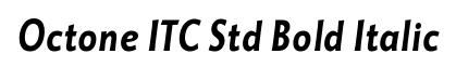 Octone ITC Std Bold Italic