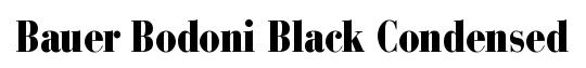Bauer Bodoni Black Condensed