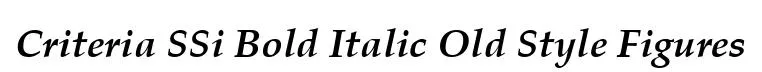 Criteria SSi Bold Italic Old Style Figures