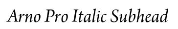 Arno Pro Italic Subhead