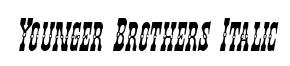 Younger Brothers Italic
