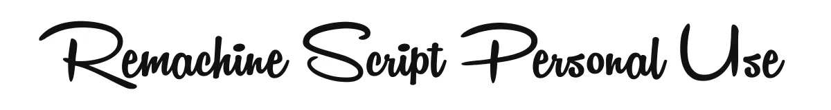 Remachine Script Personal Use font preview