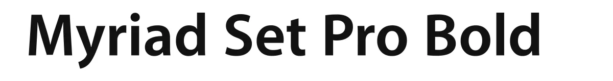Myriad Set Pro Bold font preview