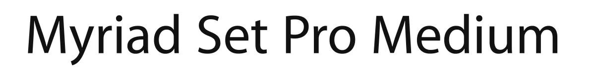 Myriad Set Pro Medium font preview