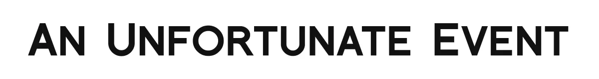 An Unfortunate Event font preview