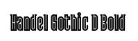 Handel Gothic D Bold