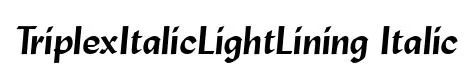 TriplexItalicLightLining Italic