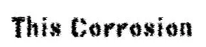This Corrosion font preview