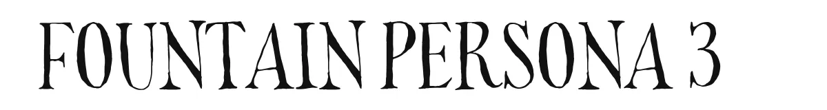Fountain Persona 3 font preview