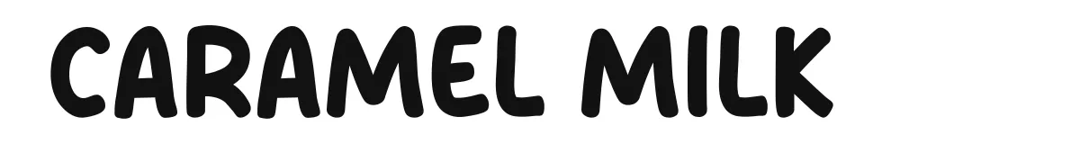 Caramel Milk original font preview