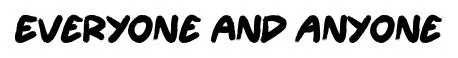 Everyone and Anyone