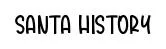 Santa History