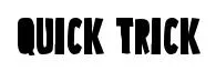Quick Trick