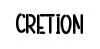 Cretion