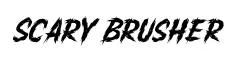 Scary Brusher