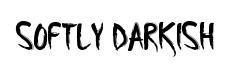 Softly Darkish