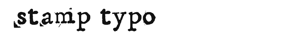 Stamp Typo font preview