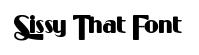 Sissy That Font