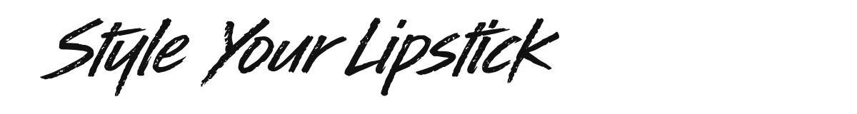 Style Your Lipstick original font preview