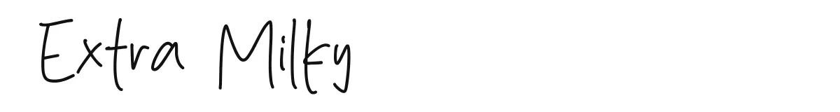 Extra Milky original font preview