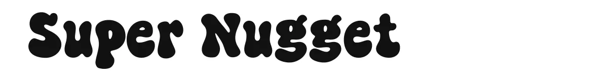 Super Nugget font preview
