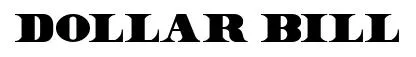 Dollar Bill original font preview