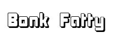 Bonk Fatty Bonkoff preview
