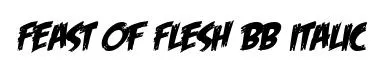 Feast of Flesh BB Italic