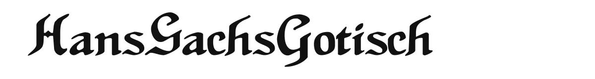 HansSachsGotisch original font preview