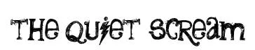 the quiet scream original font preview