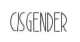 Cisgender