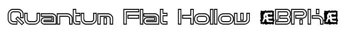 Quantum Flat Hollow (BRK)