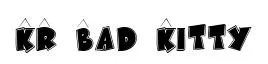 KR Bad Kitty original font preview