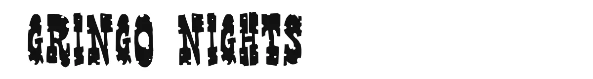 Gringo Nights font preview