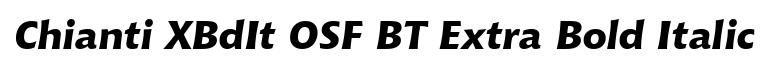 Chianti XBdIt OSF BT Extra Bold Italic