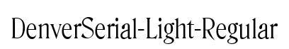 DenverSerial-Light-Regular