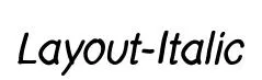 Layout-Italic original font preview
