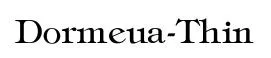 Dormeua-Thin original font preview