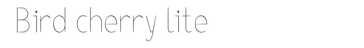 Bird cherry lite original font preview