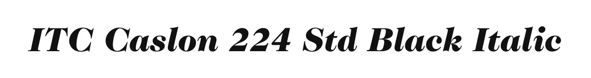 ITC Caslon 224 Std Black Italic original font preview