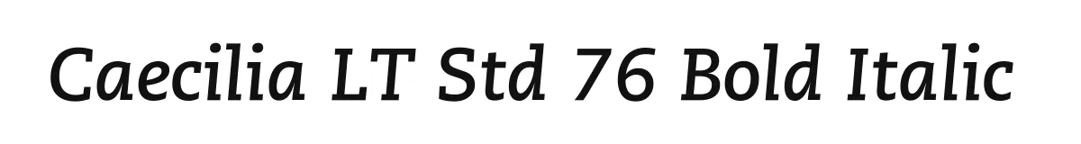 Caecilia LT Std 76 Bold Italic original font preview